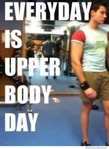 every-day-is-upper-body-day